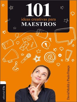 cover image of 101 ideas creativas para maestros